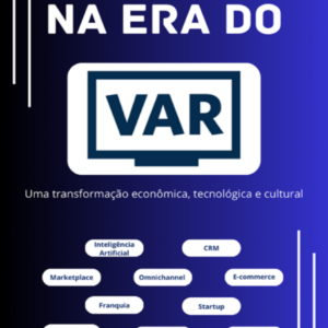 Livro ou Ebook - VAREJO NA ERA DO VAR